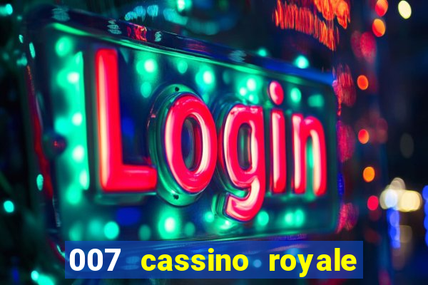 007 cassino royale download dublado avi